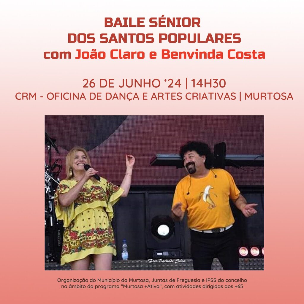 Baile Sénior dos Santos Populares - CRM