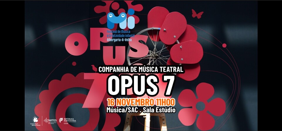 OPUS 7, da Companhia e Música Teatral