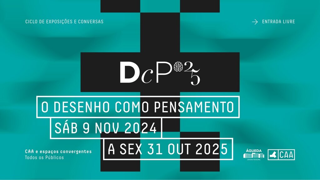 O Desenho como Pensamento | Ciclo de Exposições e Conversas