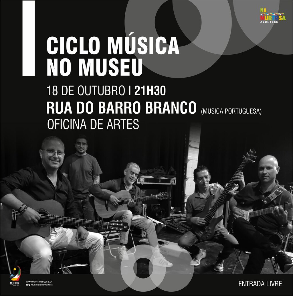 Rua do Barro Branco (Musica Portuguesa)   - Ciclo Música no Museu 