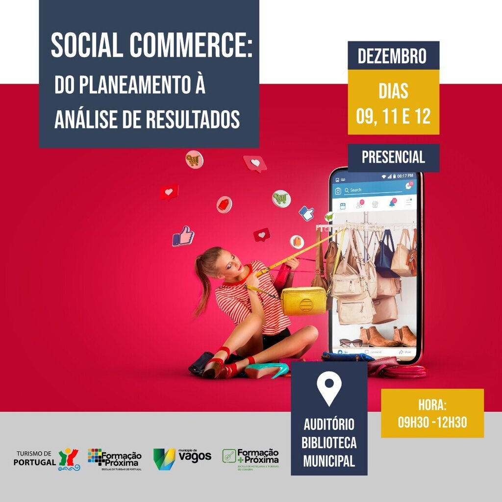  FORMAÇÃO + PRÓXIMA | “Social Commerce: do planeamento à análise de resultados”