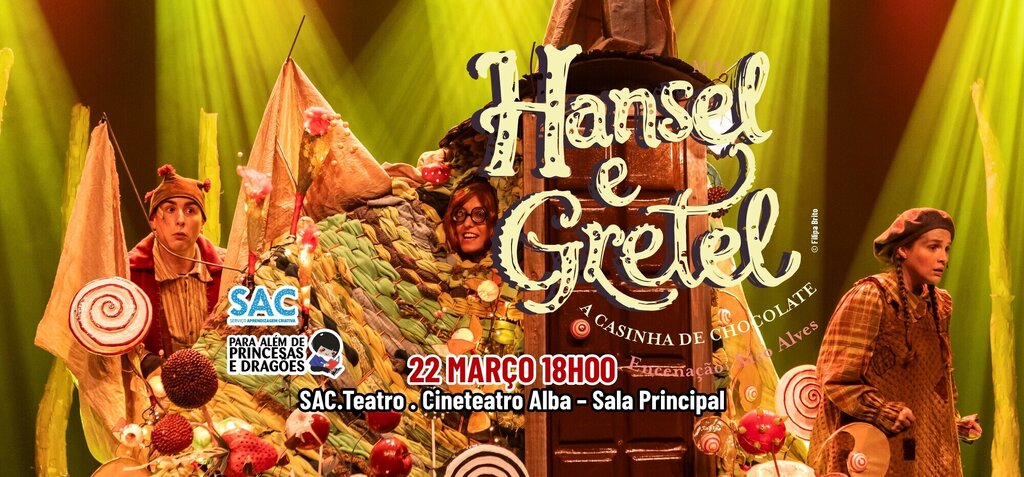 A Casinha de Chocolate / Hansel& Gretel / inserido no Para Além de Princesas e Dragões