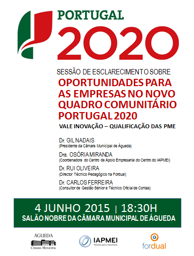SESSÃO DE ESCLARECIMENTO PARA AS EMPRESAS NO NOVO QUADRO COMUNITÁRIO PORTUGAL 2020