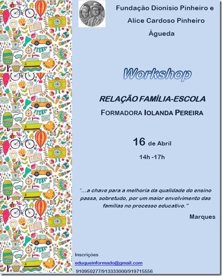 WORKSHOP – Relação Família – Escola, com a Formadora Iolanda Pereira