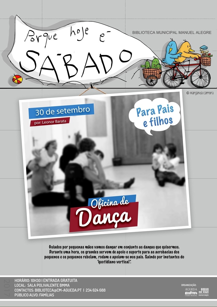 Porque hoje é sábado... Oficina de Dança para Pais e Filhos [Local: Biblioteca Municipal Manuel A...