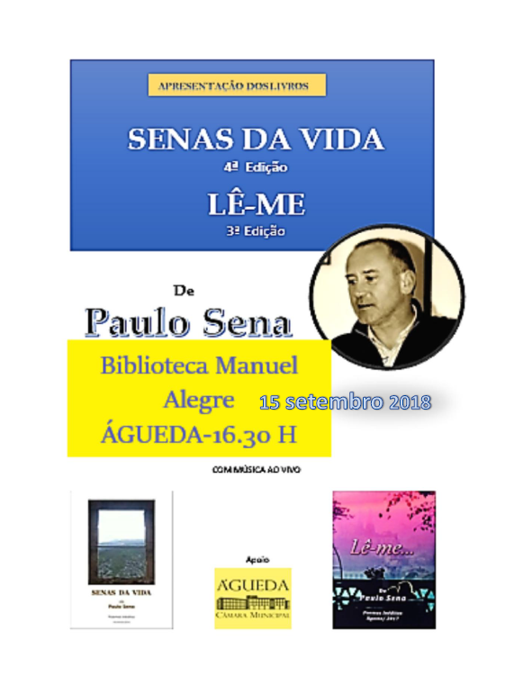 Apresentação dos livros “Lê-me” e “Senas da vida”, de Paulo Sena