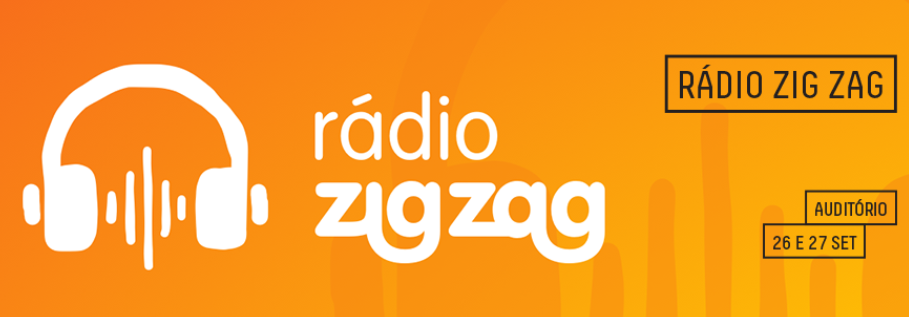 Rádio Zig Zag, nos próximos dias 26 e 27, no Centro de Artes de Águeda