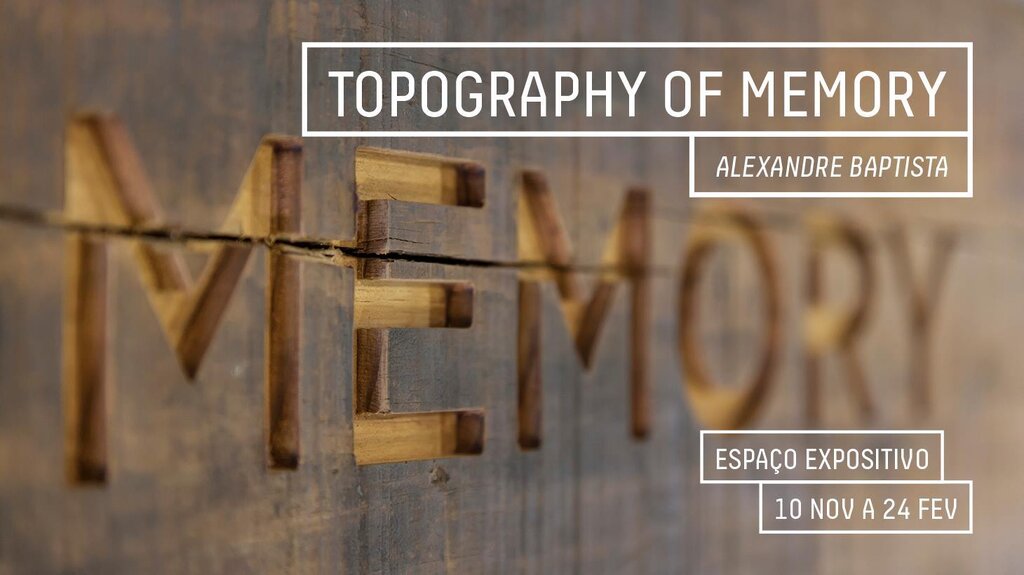 “Topography of Memory” no Centro de Artes de Águeda