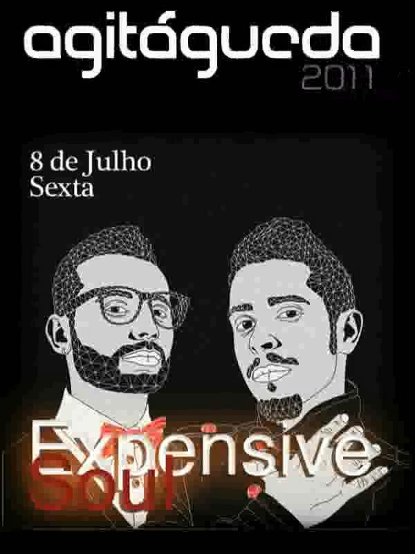 EXPENSIVE SOUL [no AgitÁgueda 2011 - Made in Águeda]  