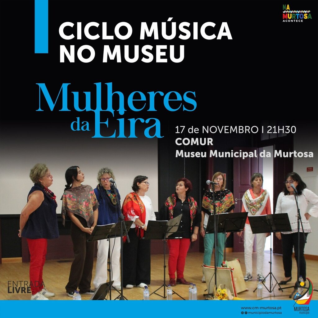 MULHERES DA EIRA APRESENTAM-SE NA MÚSICA NO MUSEU