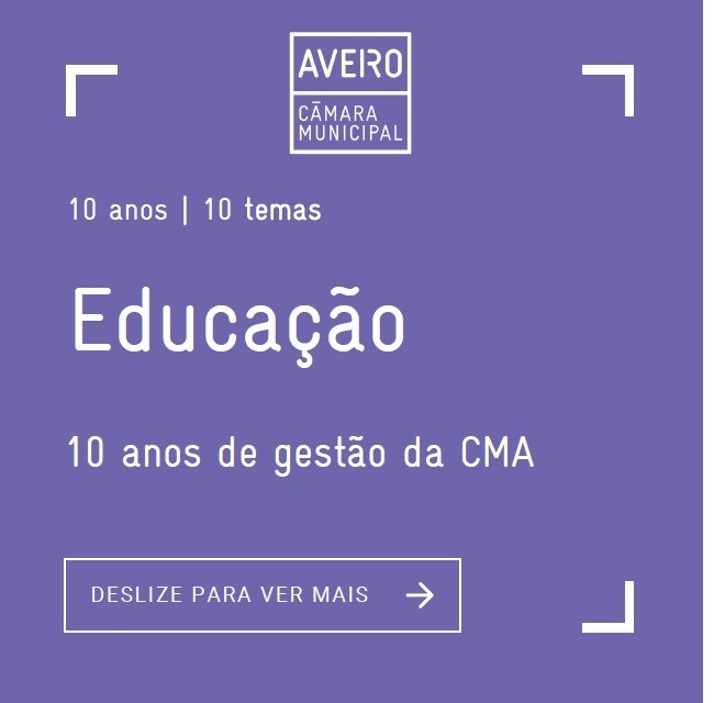 10 anos de Ribau Esteves e de Aliança com Aveiro na gestão da Câmara Municipal de Aveiro 3: “Educ...