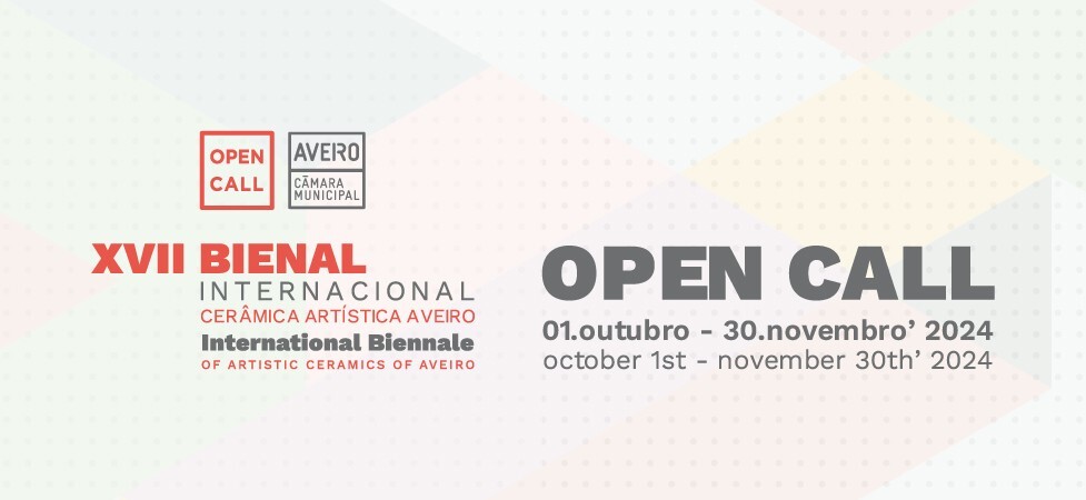 Open Call – Bienal Internacional de Cerâmica Artística de Aveiro