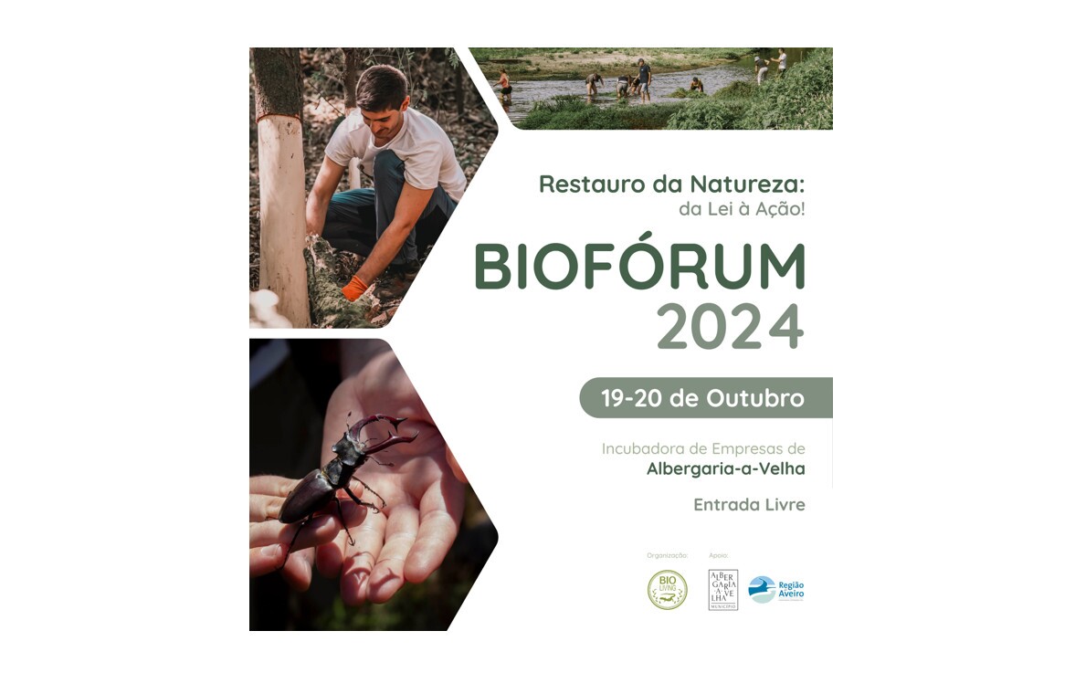 BioFÓRUM 2024 - Restauro da Natureza: da Lei à Ação!