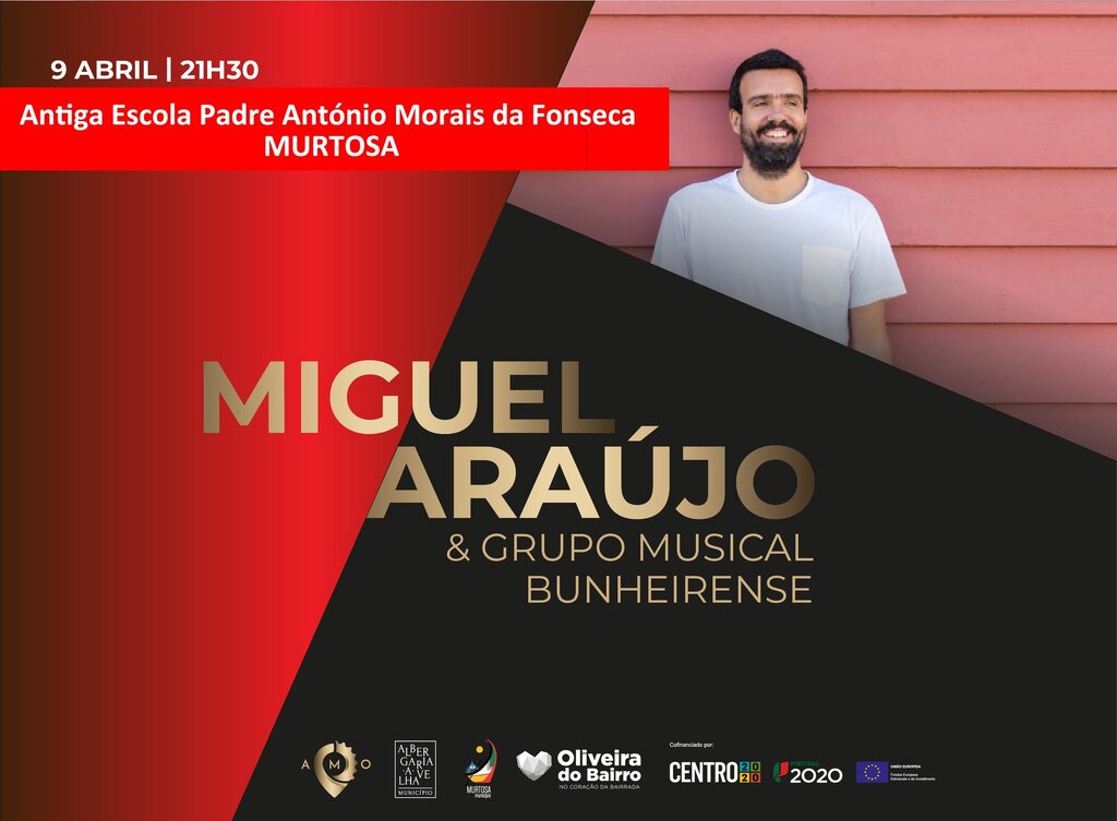 MURTOSA RECEBE CONCERTO DE MIGUEL ARAÚJO COM O GRUPO MUSICAL BUNHEIRENSE