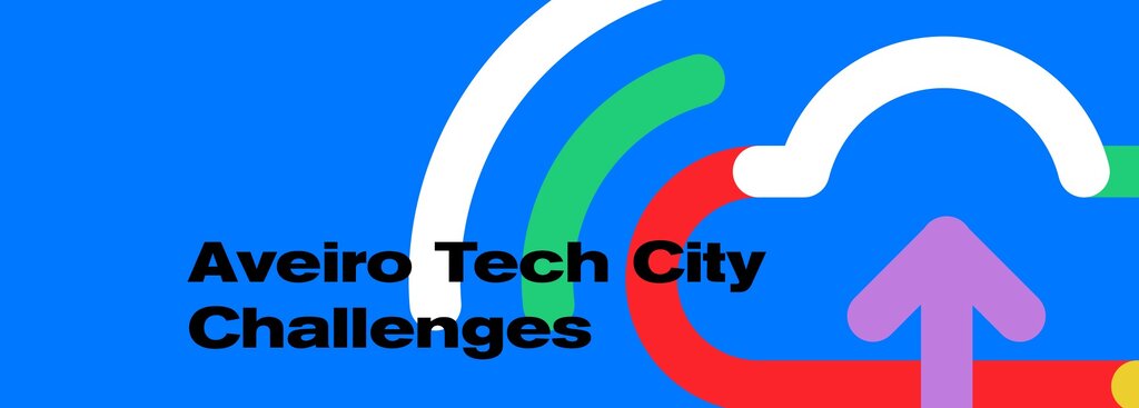 AVEIRO TECH CITY CHALLENGES | PAGAMENTO DOS PRÉMIOS 